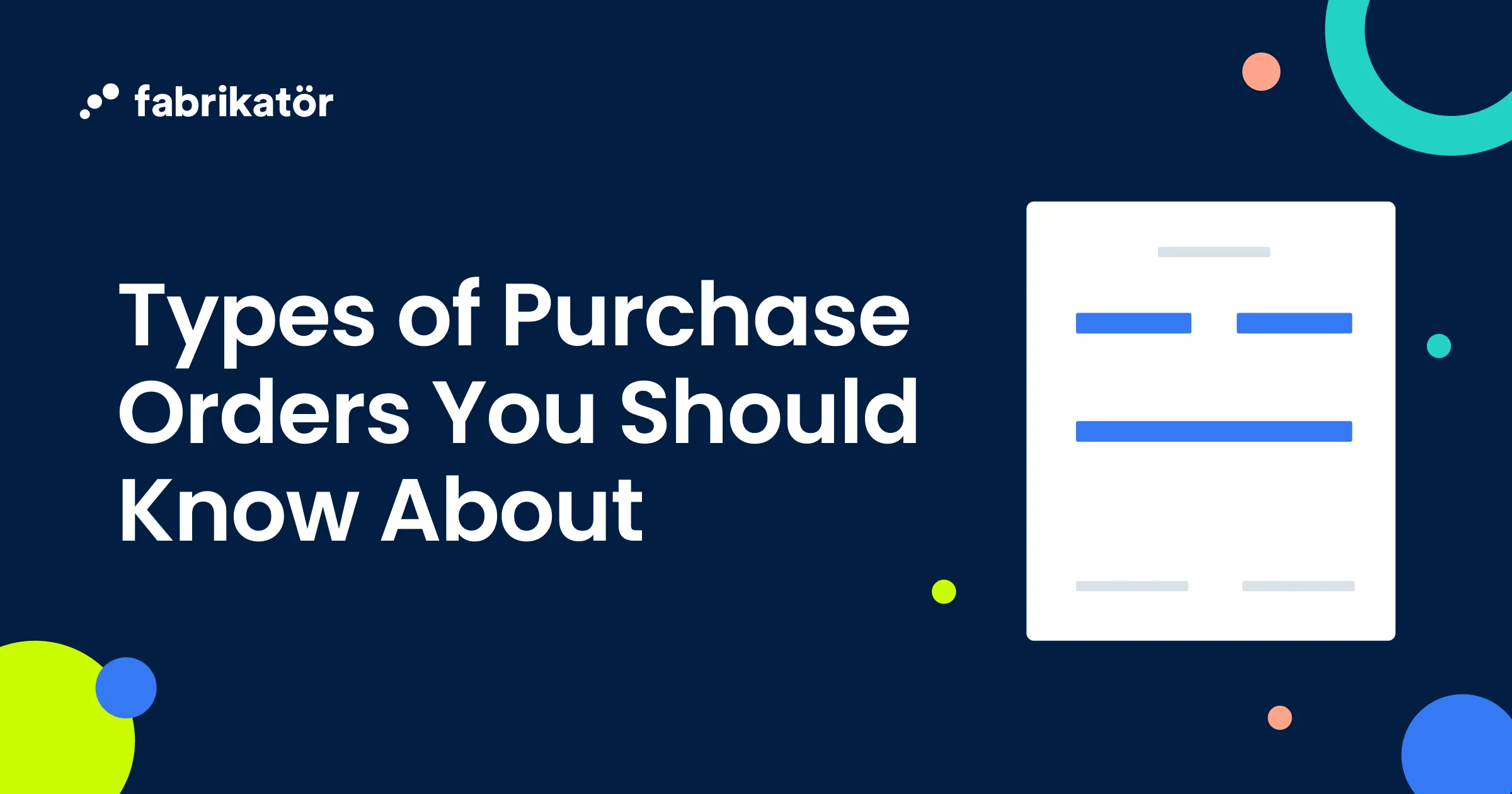 4 Types of Purchase Orders You Should Know About