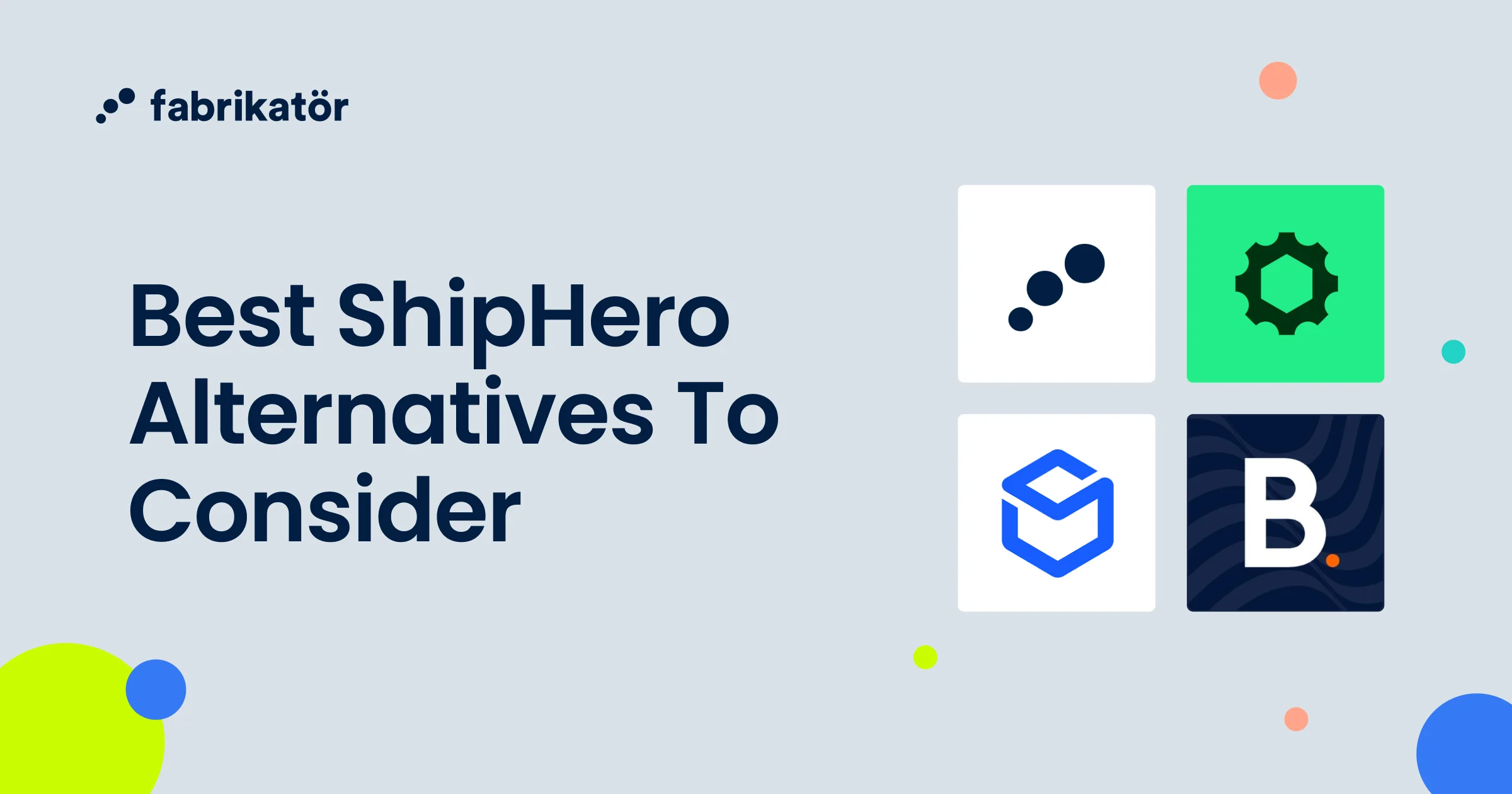 7 ShipHero Alternatives to Consider in 2025