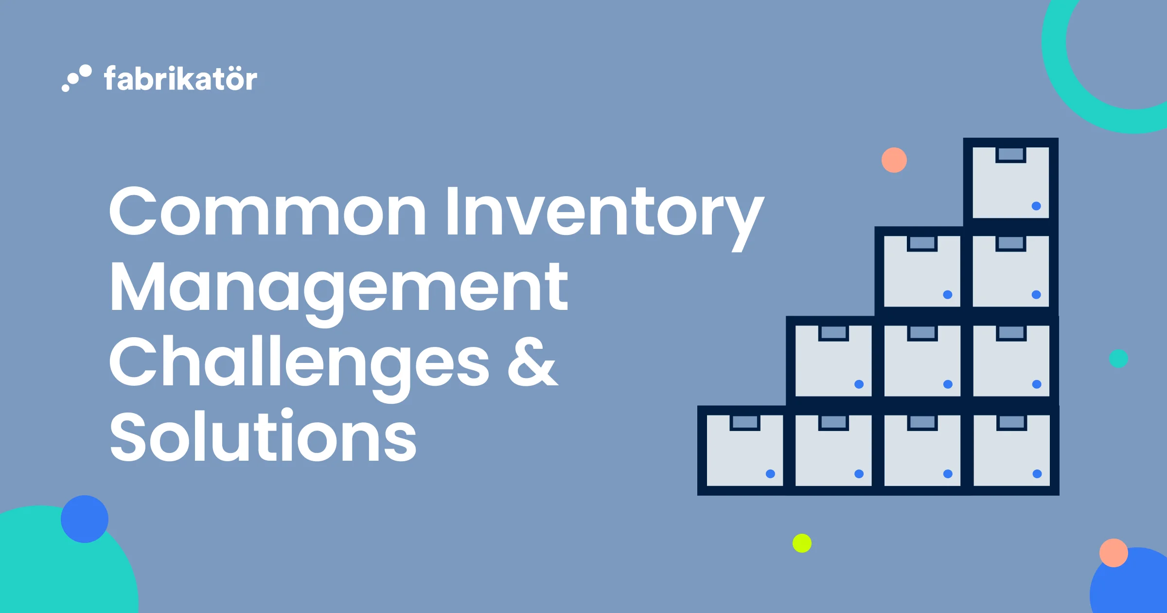 15 Common Inventory Management Challenges & Solutions in eCommerce